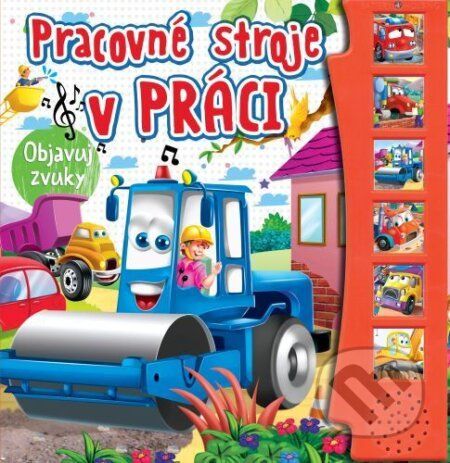 Pracovné stroje v práci - objavuj zvuky - Foni book