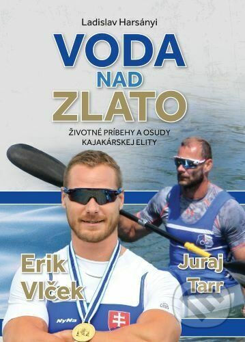 Voda nad zlato - Ladislav Harsányi