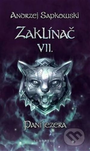 Zaklínač VII: Paní jezera - Andrzej Sapkowski, Jana Komárková (Ilustrátor)