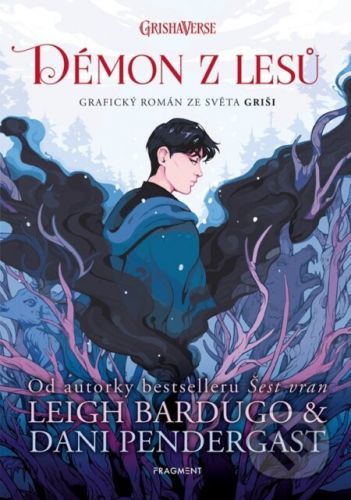 Démon z lesů - Leigh Bardugo, Dani Pendergast (ilustrátor)
