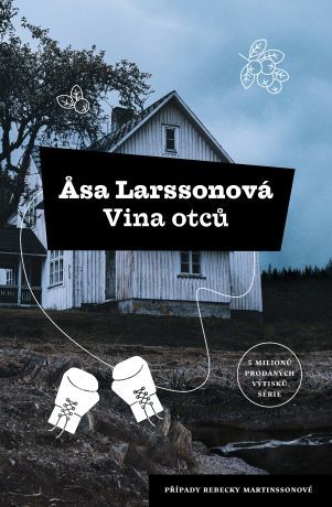 PŘEDPRODEJ: Vina otců - Äsa Larssonová - e-kniha