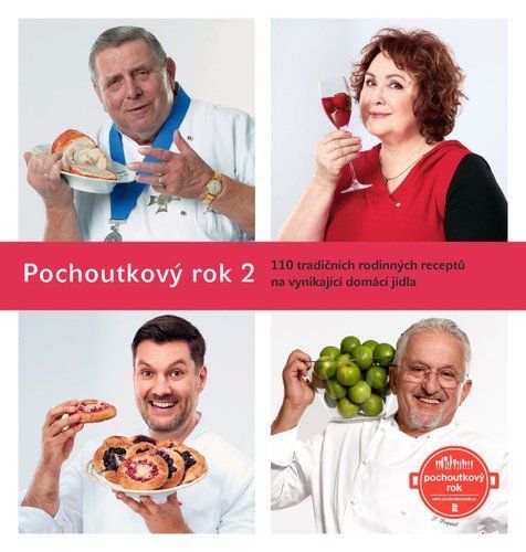 Pochoutkový rok 2 - 110 tradičních rodinných receptů na vynikající domácí jídla - Patrik Rozehnal