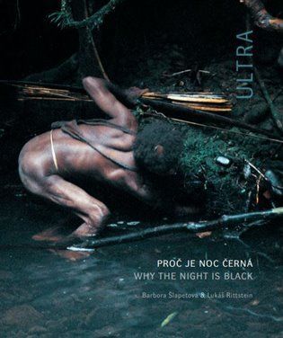 Ultra - Proč je noc černá / Why The Night is Black - Lukáš Rittstein