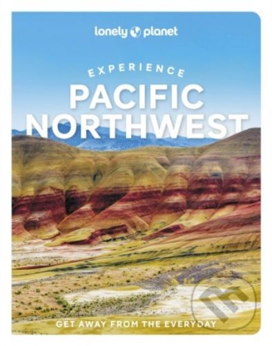 Experience Pacific Northwest - Bianca Bujan, Lara Dunning, Megan Hill, Michael Kohn, Jennifer Moore