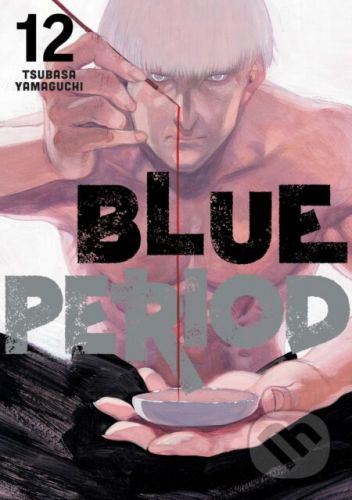 Blue Period 12 - Tsubasa Yamaguchi