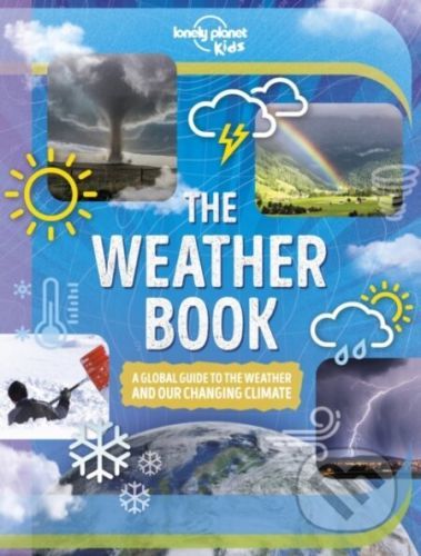 The Weather Book - Lonely Planet Kids