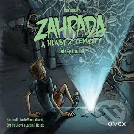 Zahrada a hlasy z temnoty - Jiří Harnach