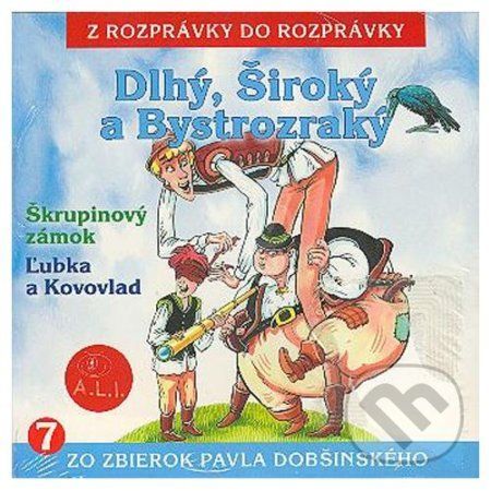 Dlhý široký bystrozraký - A.L.I.