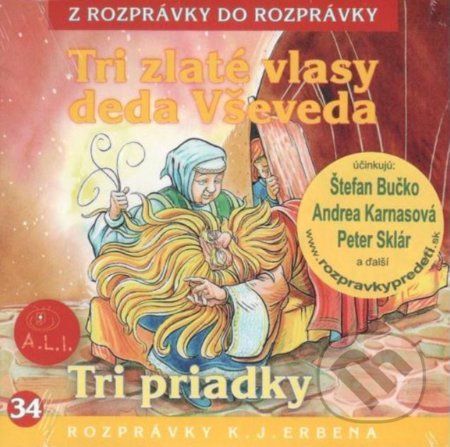 Tri zlaté vlasy deda Vševeda / Tri priadky - A.L.I.