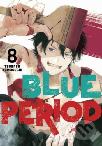 Blue Period 8 - Tsubasa Yamaguchi