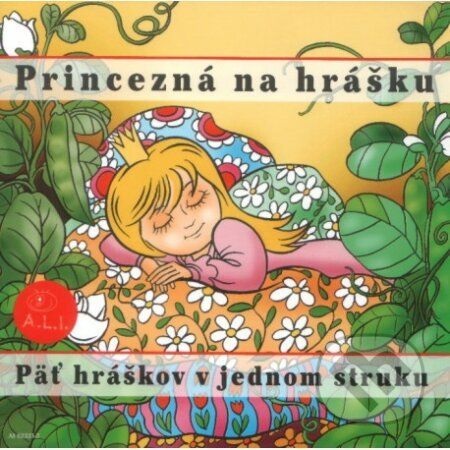 Princezná na hrášku - A.L.I.