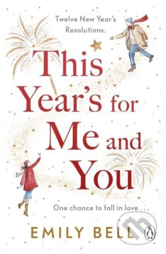 This Year's For Me and You - Emily Bell