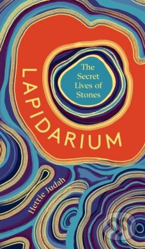 Lapidarium - Hettie Judah