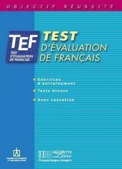 TEF Test d'évaluation Livre d'entrainement - autorů kolektiv
