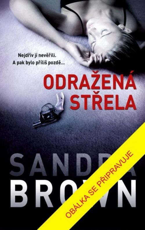 Odražená střela - Sandra Brown