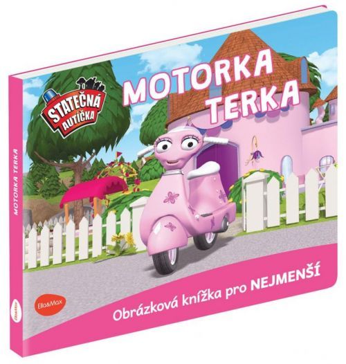 STATEČNÁ AUTÍČKA  – MOTORKA TERKA - Elin Ferner