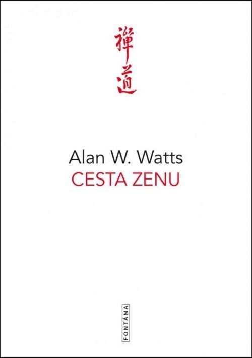 Cesta zenu - Alan Watts