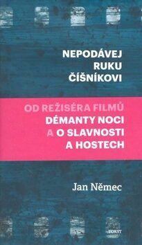 Nepodávej ruku číšníkovi (Defekt) - Jan Němec