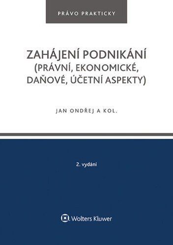 Zahájení podnikání - Jan Ondřej; Tomáš Dvořák; Josef Polák