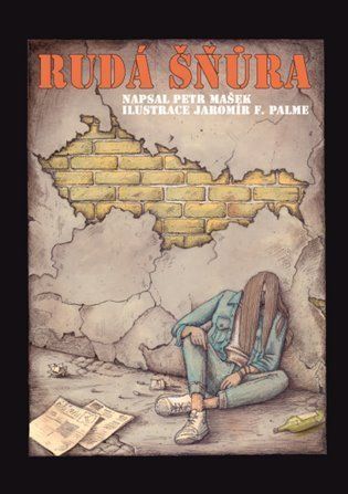 Rudá šňůra - Příběhy z poblitý doby - Petr Mašek