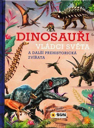 Dinosauři - Vládci světa