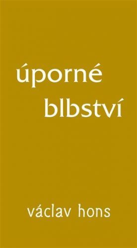 Úporné blbství - Václav Hons