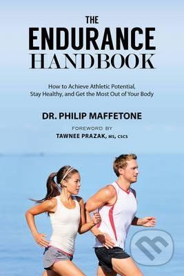 The Endurance Handbook - Philip Maffetone, Mark Allen