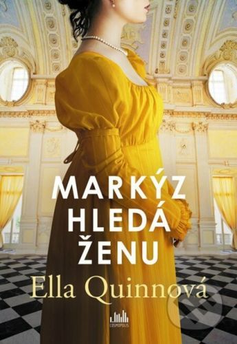 Markýz hledá ženu - Ella Quinn