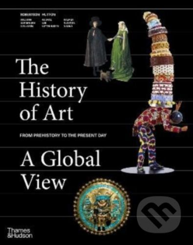 The History of Art: A Global View - Jean Robertson