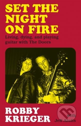 Set the Night on Fire - Robby Krieger