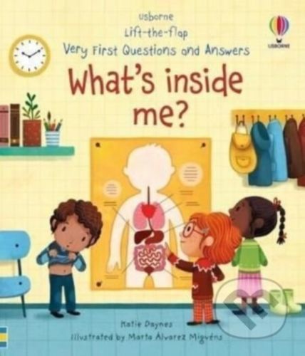 What's Inside Me? - Katie Daynes, Marta Alvarez Miguens (ilustrátor)