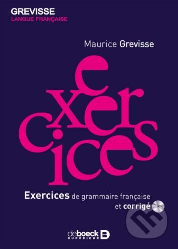 Exercices de grammaire francaise - Maurice Grevisse