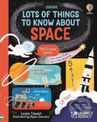Lots of Things to Know About Space - Laura Cowan, Alyssa Gonzalez (ilustrátor)