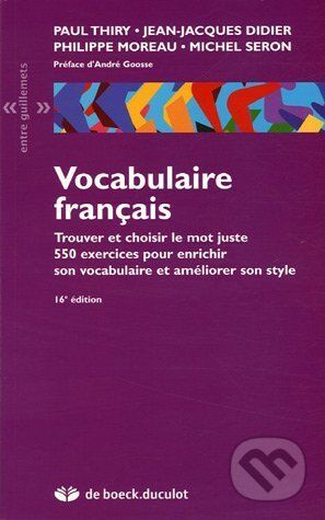 Vocabulaire français - Jean-Jacques Didier, Philippe Moreau, Michel Seron, Paul Thiry