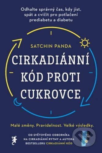 Cirkadiánní kód proti cukrovce - Satchin Panda