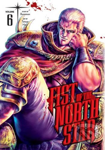 Fist of the North Star 6 - Buronson, Tetsuo Hara (Ilustrátor)