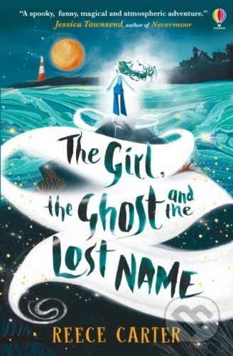 The Girl, the Ghost and the Lost Name - Reece Carter, Eleonora Asparuhova (ilustrátor)