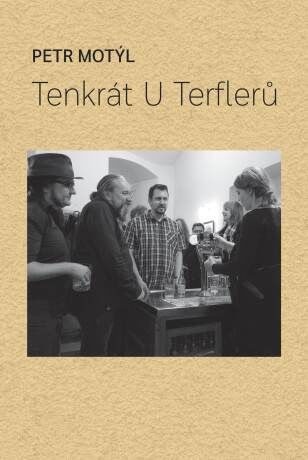 Tenkrát U Terflerů - Petr Motýl - e-kniha