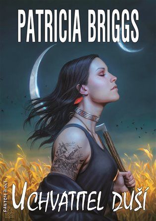 Mercy Thompson 13 - Uchvatitel duší - Patricia Briggs