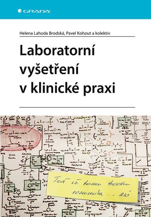 E-kniha: Laboratorní vyšetření v klinické praxi od Brodská Lahoda Helena