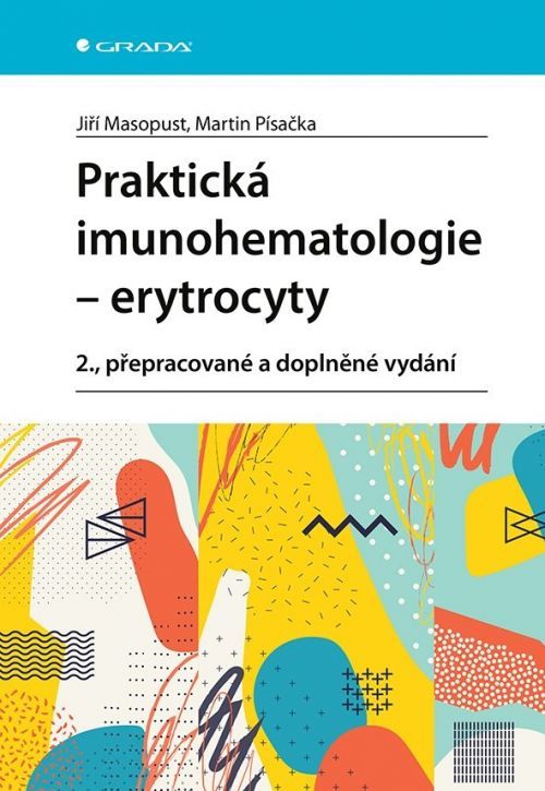 E-kniha: Praktická imunohematologie - erytrocyty od Masopust Jiří