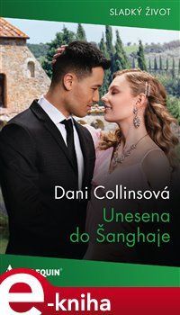 Unesena do Šanghaje - Dani Collinsová