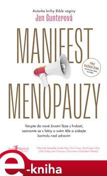 Manifest menopauzy - Jen Gunterová