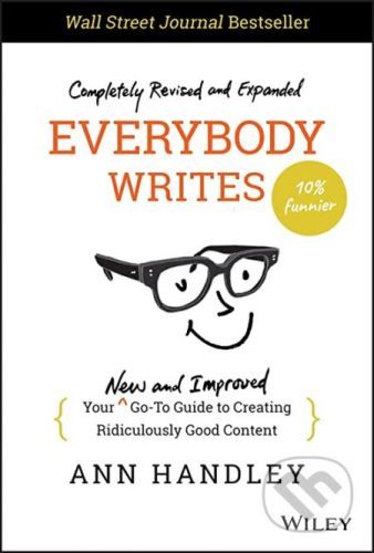 Everybody Writes - Ann Handley