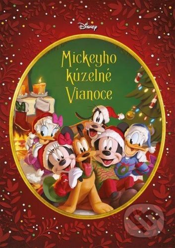 Disney - Mickeyho kúzelné Vianoce - Kolektív autorov