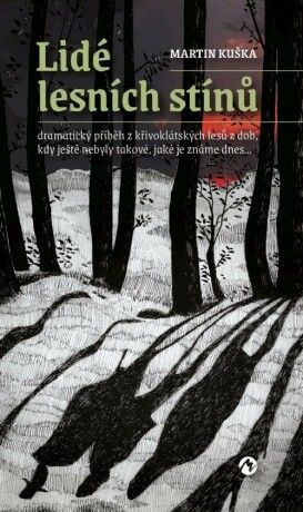 Lidé lesních stínů - Martin Kuška - e-kniha
