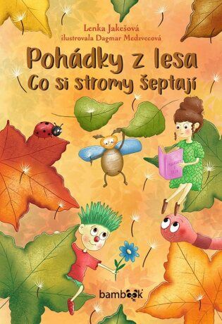 Pohádky z lesa – Co si stromy šeptají - e-kniha