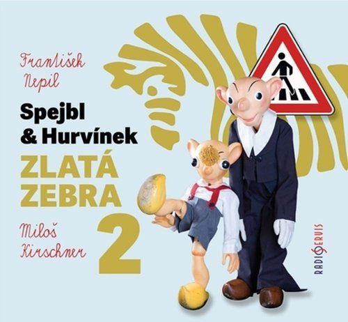 Spejbl & Hurvínek Zlatá zebra 2 - CD - František Nepil