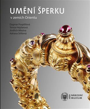 Umění šperku v zemích Orientu - Zdeněk Štipl