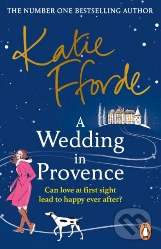 A Wedding in Provence - Katie Fforde